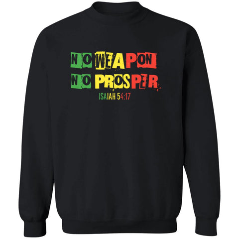 No Weapon No Prosper Sweatshirt (Black)