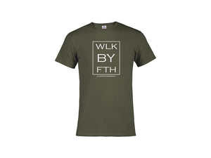 Walk By Faith (Moss) T-Shirt