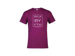 Walk By Faith (Berry) T-Shirt