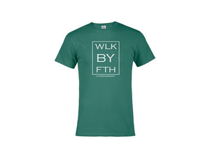 Walk By Faith (Jade) T-Shirt