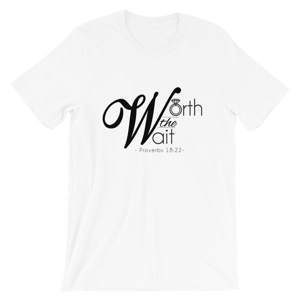 Worth the Wait T-Shirt (White)